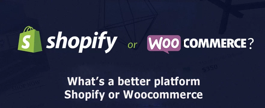 what%E2%80%99s-a-better-platform-shopify-or-woocommerce.webp